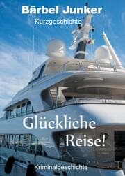 Cover von Glückliche Reise!
