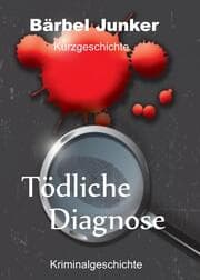 Cover von Tödliche Diagnose