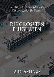 Cover von Die Neun größten Flughäfen des Flugzeitalters