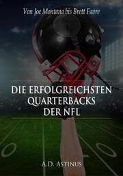Cover von Die neun erfolgreichsten Quarterbacks der NFL