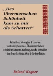 Cover von 'Des Übermenschen Schönheit kam zu mir als Schatten'