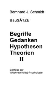 Cover von BauSÄTZE: Begriffe - Gedanken - Hypothesen - Theorien II