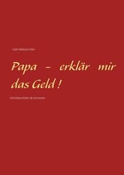 Cover von Papa - erklär mir das Geld!