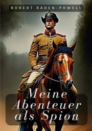 Cover von Meine Abenteuer als Spion