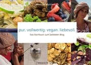 Cover von pur. vollwertig. vegan. liebevoll.