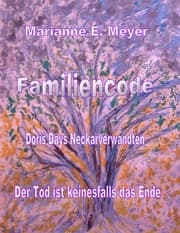 Cover von Familien - Code - Doris Days Neckarverwandten