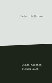 Cover von Dicke Mädchen lieben auch
