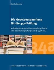 Cover von Die Gesetzessammlung für die 34a-Prüfung