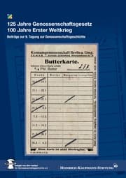 Cover von 125 Jahre Genossenschaftsgesetz 100 Jahre Erster Weltkrieg