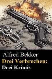 Cover von Drei Verbrechen: Drei Krimis