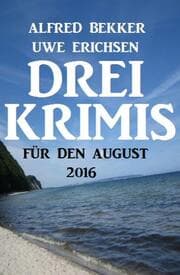 Cover von Drei Krimis für den August 2016
