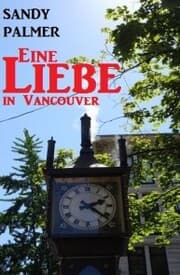 Cover von Eine Liebe in Vancouver