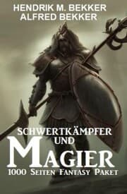 Cover von Schwertkämpfer und Magier: 1000 Seiten Fantasy Paket