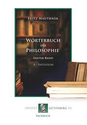 Cover von Wörterbuch der Philosophie. Erster Band. A - Intuition