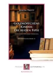 Cover von Goldköpfchens Kinder: Die beiden Fipse