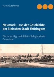 Cover von Neumark - aus der Geschichte der kleinsten Stadt Thüringens