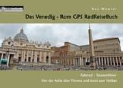 Cover von Das Venedig - Rom GPS RadReiseBuch
