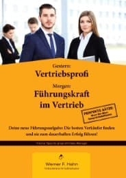 Cover von Gestern: Vertriebsprofi - Morgen: Führungskraft im Vertrieb