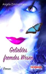 Cover von Geliebtes fremdes Wesen