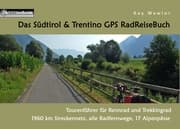 Cover von Das Südtirol & Trentino GPS RadReiseBuch