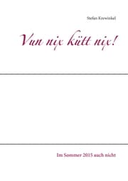 Cover von Vun nix kütt nix!