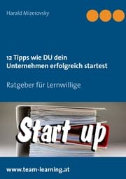 Cover von 12 Tipps wie DU dein Unternehmen erfolgreich startest
