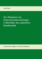 Cover von Zur Akzeptanz von Gastronomieeinrichtungen in Betrieben des stationären Einzelhandels