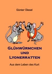 Cover von Glühwürmchen und Lyonerratten