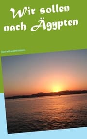 Cover von Wir sollen nach Ägypten