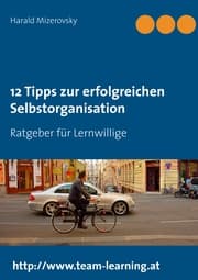 Cover von 12 Tipps zur erfolgreichen Selbstorganisation