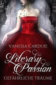 Cover von Literary Passion - Gefährliche Träume