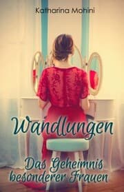 Cover von Wandlungen - Das Geheimnis besonderer Frauen