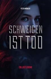 Cover von Schweigen ist Tod