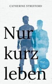 Cover von Nur kurz leben