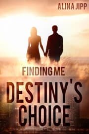 Cover von Destiny's Choice: Finding me