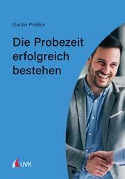 Cover von Die Probezeit erfolgreich bestehen