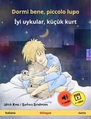 Cover von Dormi bene, piccolo lupo - ¿yi uykular, küçük kurt (italiano - turco)