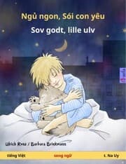 Cover von Ng¿ ngon, Sói con yêu - Sov godt, lille ulv (ti¿ng Vi¿t - t. Na Uy)