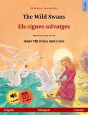 Cover von The Wild Swans - Els cignes salvatges (English - Catalan)