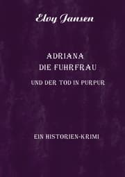Cover von Adriana die Fuhrfrau und der Tod in purpur
