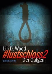 Cover von lustschloss2 - Der Galgen