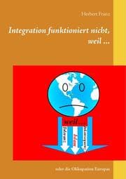 Cover von Integration funktioniert nicht, weil ...