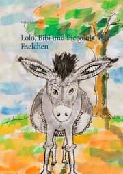 Cover von Lolo, Bibi und Piccolina, das Eselchen