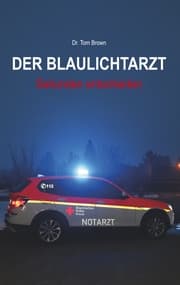 Cover von Der Blaulichtarzt