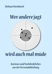 Cover von Wer andere jagt wird auch mal müde