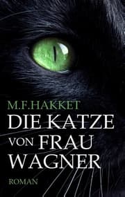 Cover von Die Katze von Frau Wagner