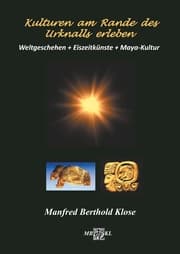 Cover von Kulturen am Rande des Urknalls erleben