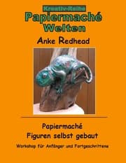 Cover von Papiermaché Figuren selbst gebaut