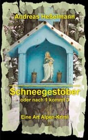 Cover von Schneegestöber - oder nach 1 kommt 3