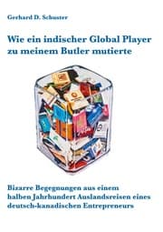 Cover von Wie ein indischer Global Player zu meinem Butler mutierte